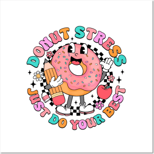 Donut Stress Just Do Your Best Testing Day Funny Teacher Posters and Art